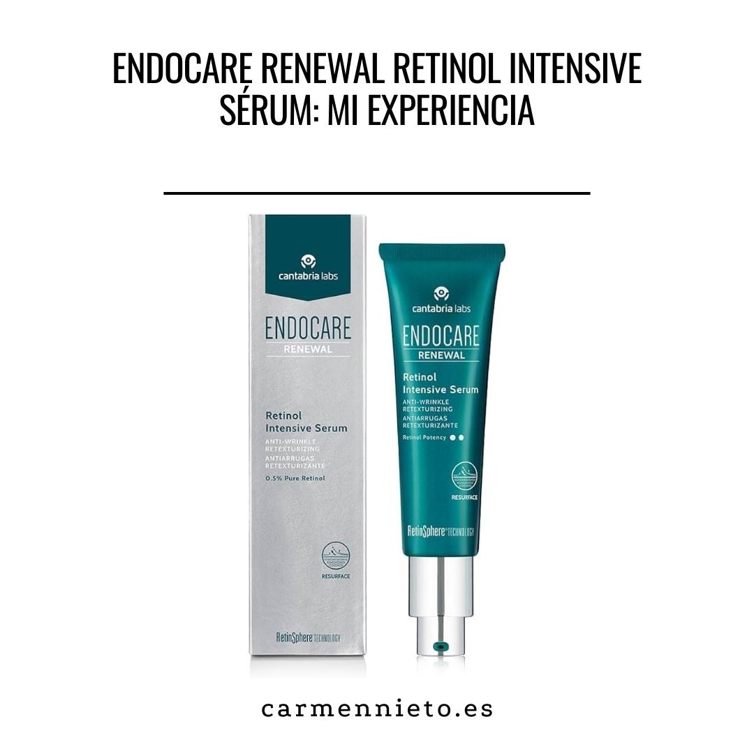 Endocare Renewal Retinol Intensive Sérum: mi experiencia